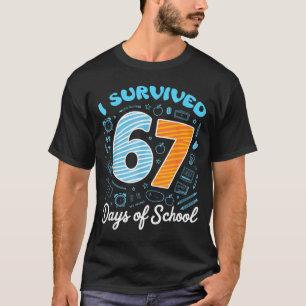 Ik heb 67 dagen school overleefd Funny Meme Leraar T-shirt