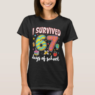 Ik heb 67 dagen school overleefd Funny Meme Leraar T-shirt