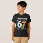 Ik heb 67 dagen school overleefd Funny Meme Leraar T-shirt (Voorkant volledig)