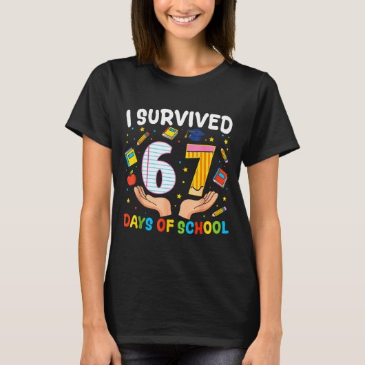 Ik heb 67 dagen school overleefd Funny Meme Leraar T-shirt (Voorkant)