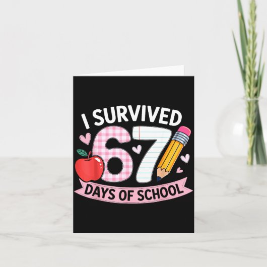 Ik heb 67 dagen school overleefd Funny Meme Studen Kaart (Voorkant)