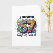 Ik heb 67 dagen school overleefd Funny Student Ler Kaart (Gele Bloem)