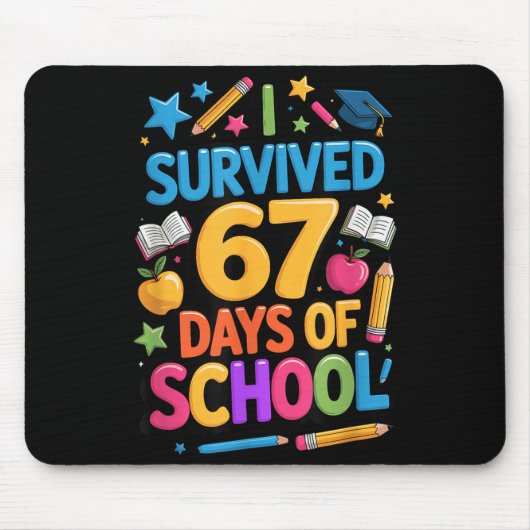 Ik heb 67 dagen school overleefd Funny Student Ler Muismat (Voorkant)