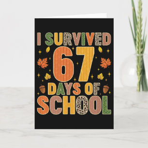 Ik heb 67 dagen school overleefd Funny Teacher Kid Kaart