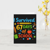 Ik heb 67 dagen school overleefd Grappig 67 lerare Kaart (Gele Bloem)