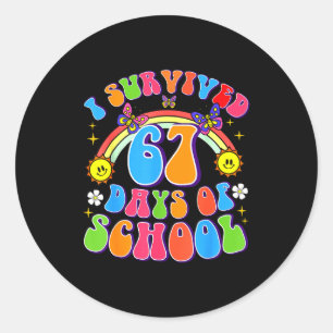 Ik heb 67 dagen school overleefd Grappig 67 lerare Ronde Sticker