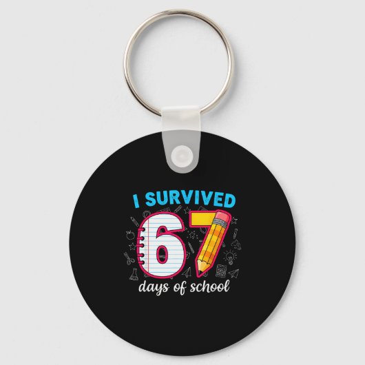 Ik heb 67 dagen school overleefd Grappig 67 lerare Sleutelhanger (Voorkant)