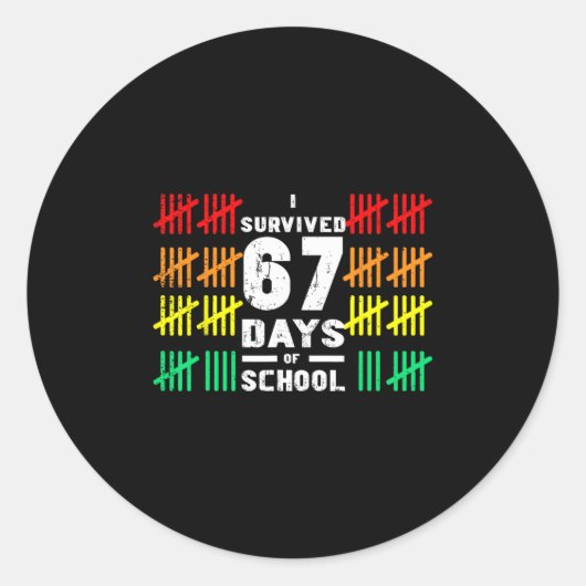 Ik heb 67 dagen school overleefd Grappig 67 meme k Ronde Sticker (Voorkant)