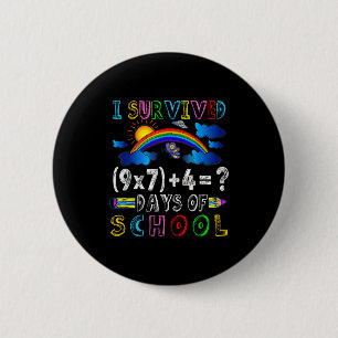Ik heb 67 dagen school overleefd Grappig 67 Meme W Ronde Button 5,7 Cm