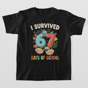 Ik heb 67 dagen school overleefd – Grappig 67 scho T-shirt