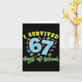 Ik heb 67 dagen school overleefd Grappig 6 7 Meme Kaart (Gele Bloem)