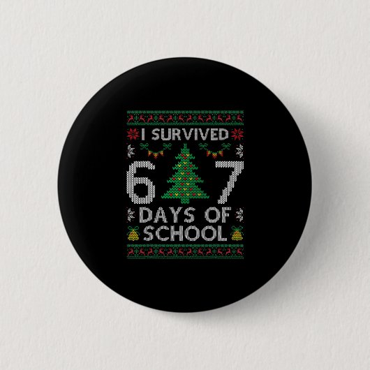 Ik heb 67 dagen school overleefd Grappig Six Seven Ronde Button 5,7 Cm (Voorkant)