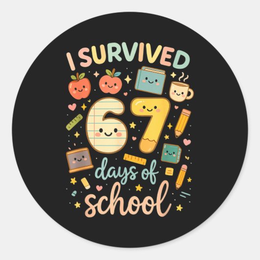 Ik heb 67 dagen school overleefd _ Grappige leraar Ronde Sticker (Voorkant)