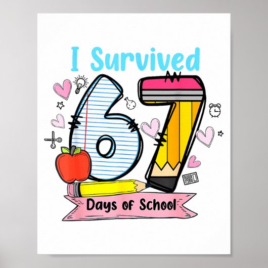 Ik heb 67 dagen school overleefd, grappige leraren poster (Voorkant)