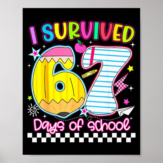 Ik heb 67 dagen school overleefd Grappige meme jon Poster (Voorkant)