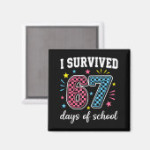 Ik heb 67 dagen school overleefd Grappige meme ler Magneet (Voorkant / Achterkant)