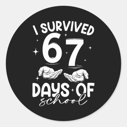 Ik heb 67 dagen school overleefd Grappige meme ler Ronde Sticker (Voorkant)