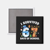 Ik heb 67 dagen school overleefd Grappige meme zes Magneet (Voorkant / Achterkant)