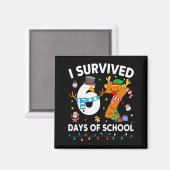 Ik heb 67 dagen school overleefd Grappige meme zes Magneet (Voorkant / Achterkant)