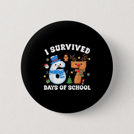 Ik heb 67 dagen school overleefd Grappige meme zes Ronde Button 5,7 Cm (Voorkant)