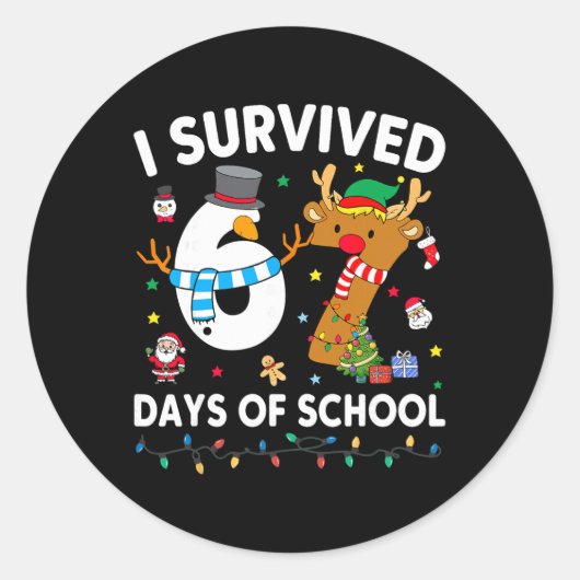 Ik heb 67 dagen school overleefd Grappige meme zes Ronde Sticker (Voorkant)