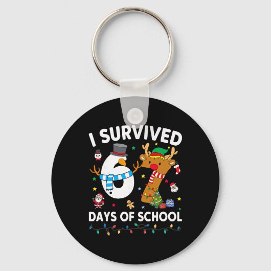 Ik heb 67 dagen school overleefd Grappige meme zes Sleutelhanger (Voorkant)