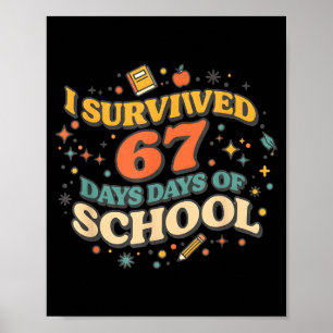 Ik heb 67 dagen school overleefd Retro Meme Lerare Poster
