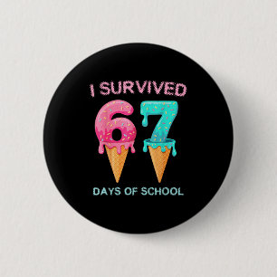 Ik heb 67 dagen school overleefd Schattige wiskund Ronde Button 5,7 Cm