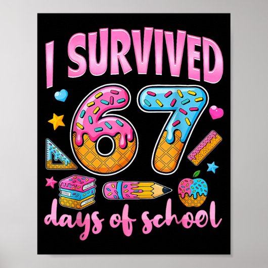 Ik heb 67 dagen school overleefd - Six Seven leraa Poster (Voorkant)