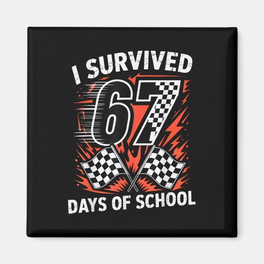 Ik heb 67 dagen school overleefd Six Seven Meme Ra Magneet (Voorkant)