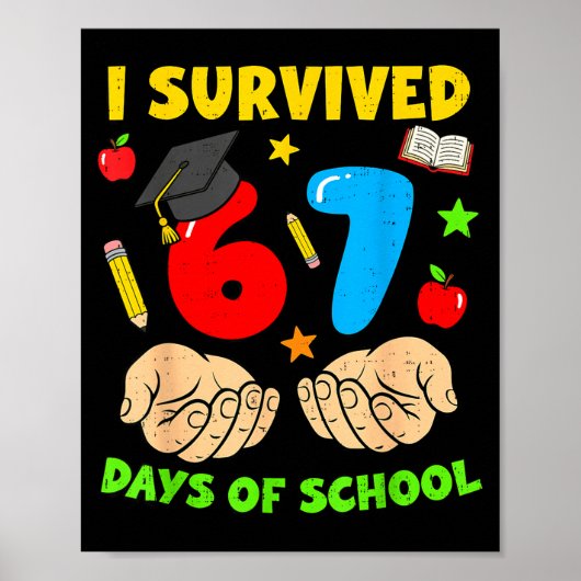 Ik heb 67 dagen school overleefd Six Seven Meme St Poster (Voorkant)