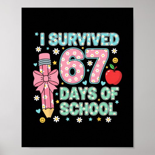 Ik heb 67 dagen school overleefd Six Seven Meme vo Poster (Voorkant)