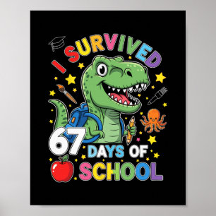 Ik heb 67 dagen school overleefd Six Seven Meme vo Poster