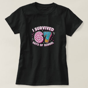 Ik heb 67 dagen school overleefd voor terug naar s t-shirt
