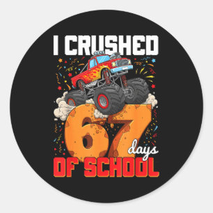 Ik heb 67 dagen school verpletterd Gen Alpha Slang Ronde Sticker
