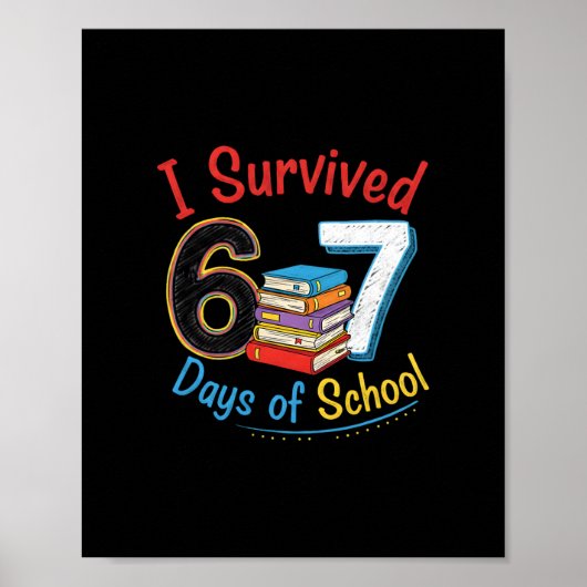 Ik heb 67 dagen van school leraren studenten zes o poster (Voorkant)