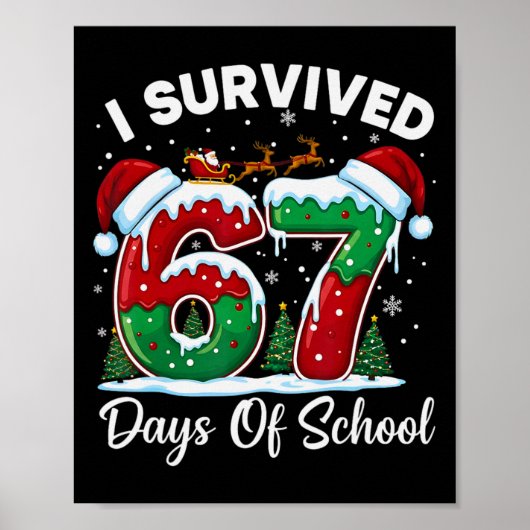 Ik heb 67 dagen van school overleefd Kerstmis Coun Poster (Voorkant)