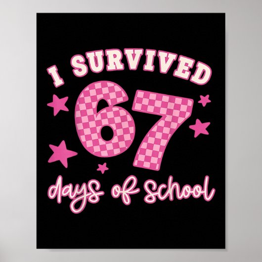 Ik heb 67 Zes Zeven dagen van geruite school overl Poster (Voorkant)