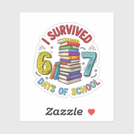 Ik heb 6 7 dagen school overleefd 100ste dagen van sticker (Vel)