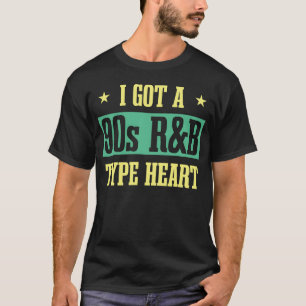 Ik heb 90s R B door het hart 90s nostalgie vriende T-shirt