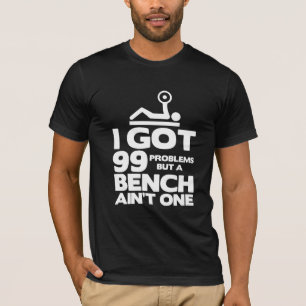 Ik heb 99 problemen, maar een bank is niet één l t-shirt