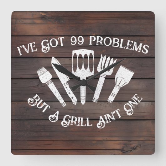 "Ik heb 99 problemen, maar een grill is niet een-g Vierkante Klok (Voorkant)