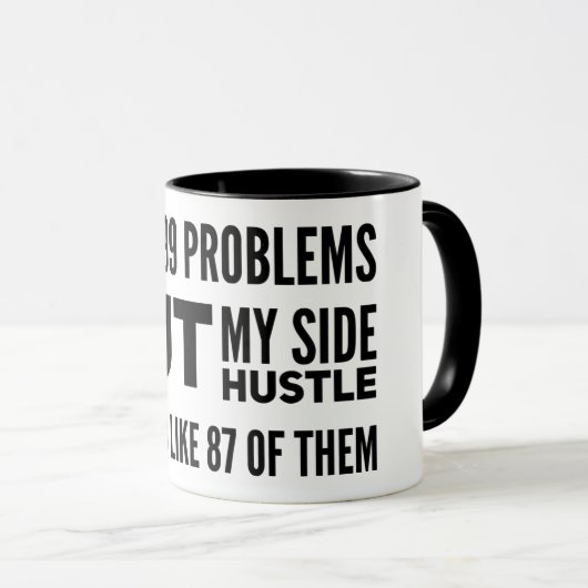 Ik heb 99 problemen naast de keiharde mok van baas (Voorkant rechts)