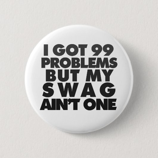 Ik heb 99 problemen ronde button 5,7 cm (Voorkant)