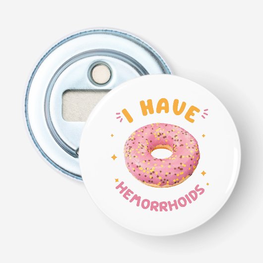 Ik heb aambeien button flesopener (Voorkant)