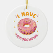 Ik heb aambeien keramisch ornament (Voorkant)