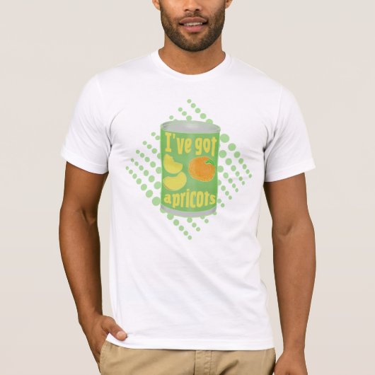 Ik heb abrikozen Tin fruit T-shirt (Voorkant)
