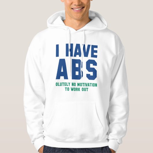 Ik heb Abs Hoodie (Voorkant)
