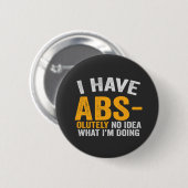 Ik heb absoluut geen idee wat ik grappig doe ronde button 5,7 cm (Voorkant /achterkant)