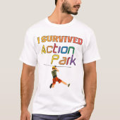 Ik heb Action Park overleefd T-shirt (Voorkant)